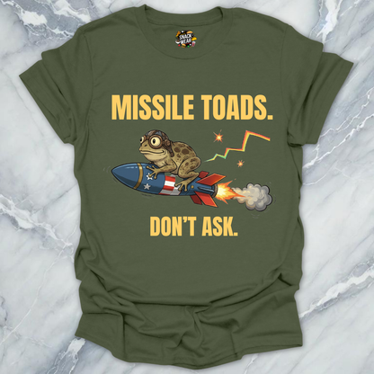 Missile Toad Dont Ask T-Shirt