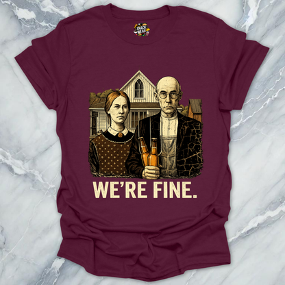 We're Fine Beer T-Shirt