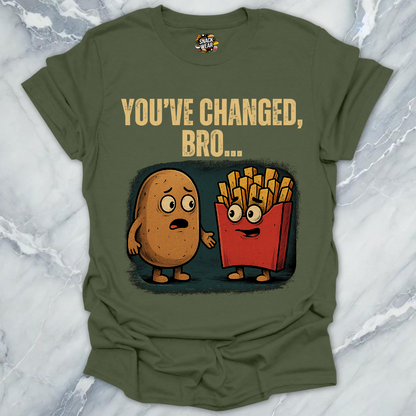 You've Changed Bro T-Shirt