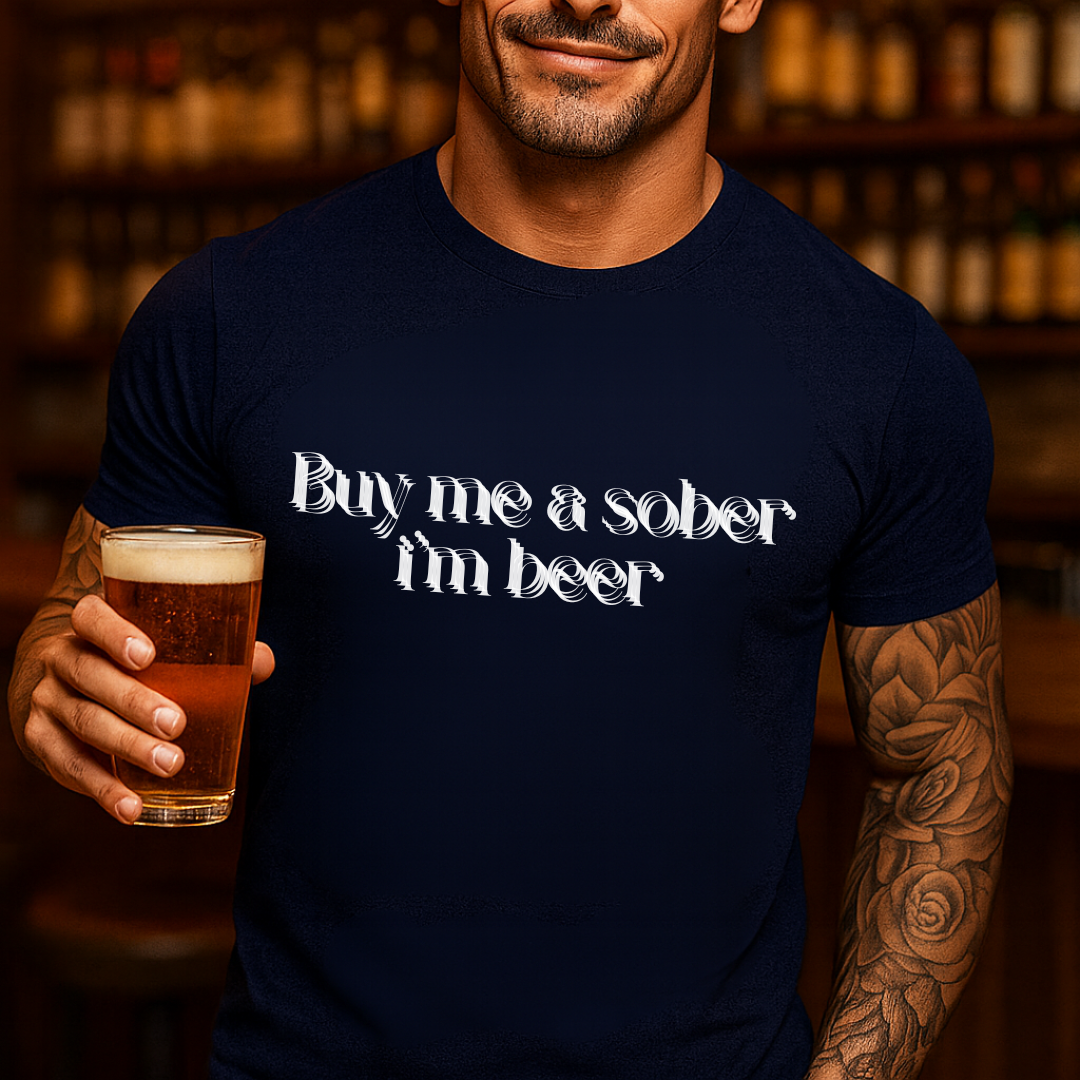buy me a sober drink T-Shirt
