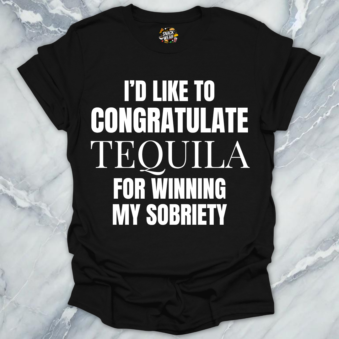 Congratulate Tequila T-Shirt