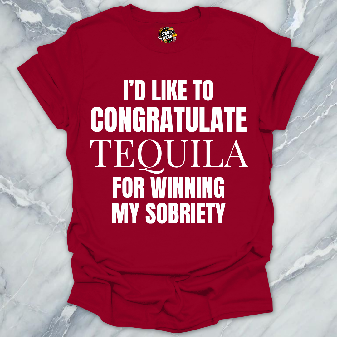 Congratulate Tequila T-Shirt