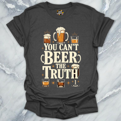 Beer the Truth T-Shirt