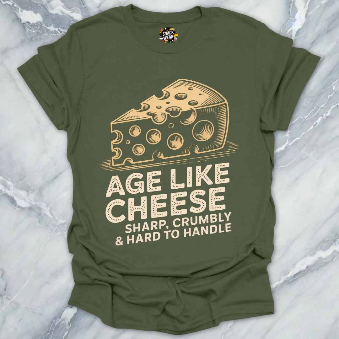 Age Like Cheese T-Shirt