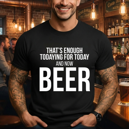 And Now Beer T-Shirt