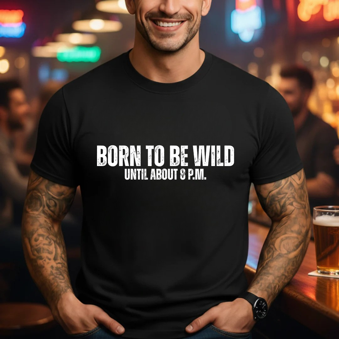 Wild Until 8PM T-Shirt