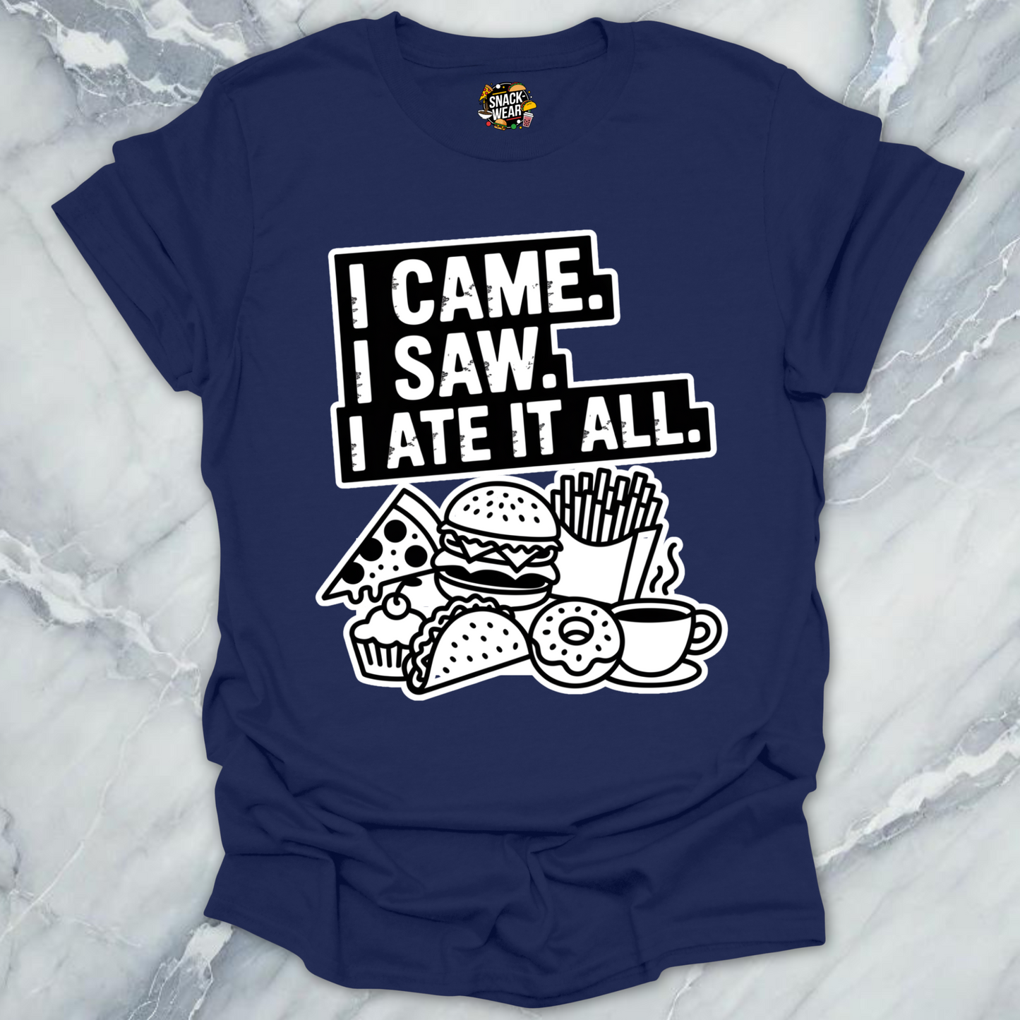I Came. I Saw. I Ate It All T-Shirt