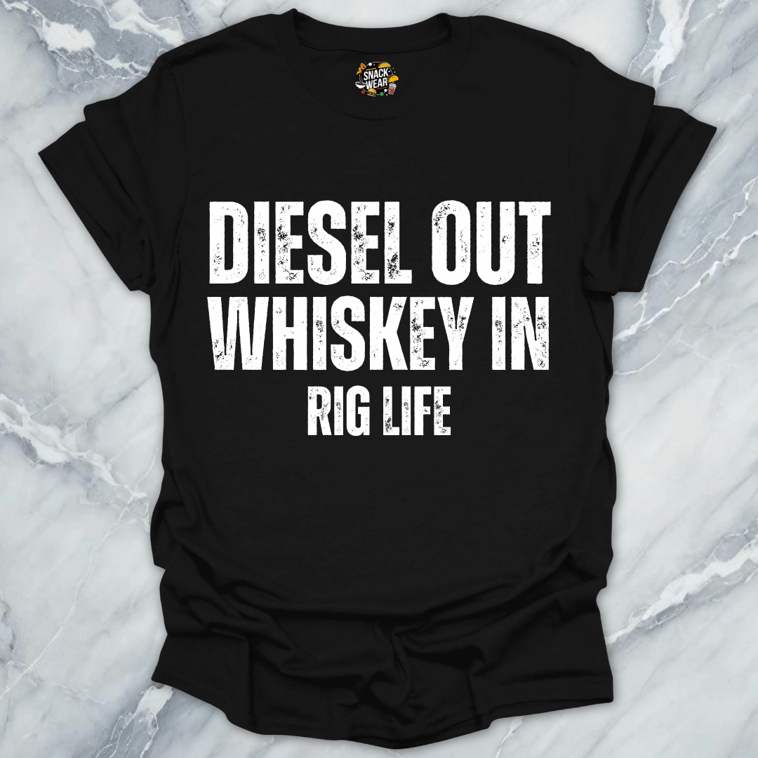 Diesel Out Whiskey In T-Shirt