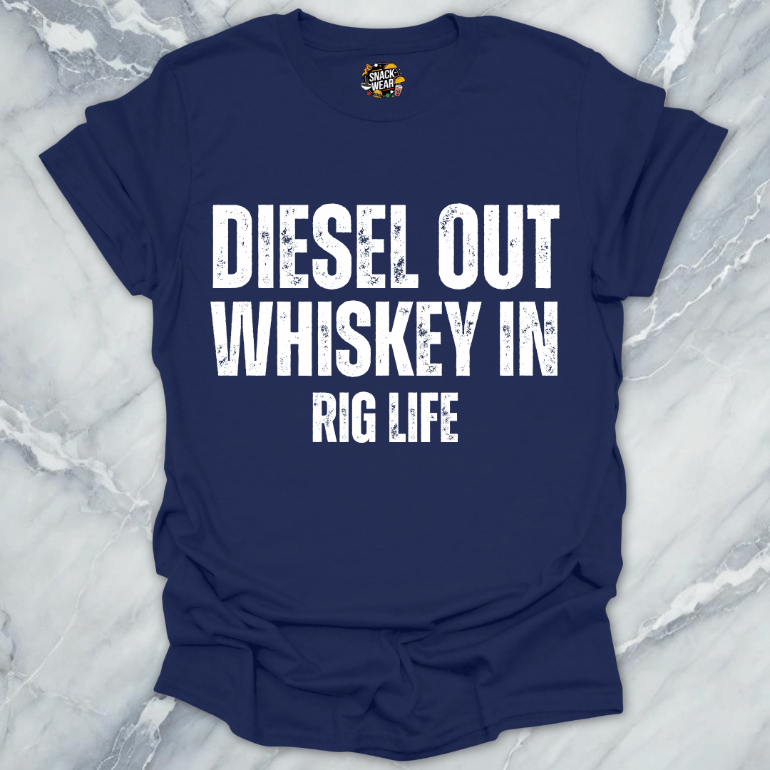 Diesel Out Whiskey In T-Shirt