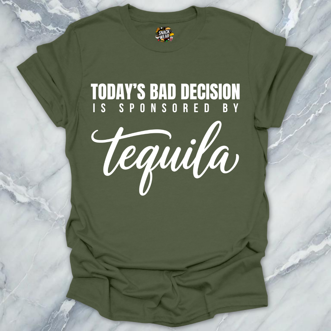 Bad Decision Sponsored Tequila T-Shirt