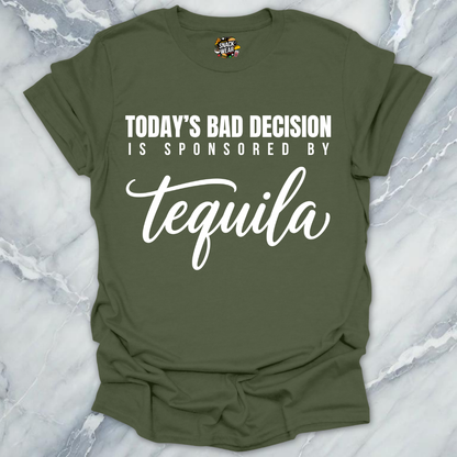 Bad Decision Sponsored Tequila T-Shirt