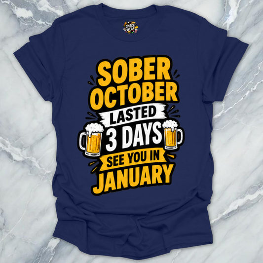 Sober October 3 Days T-Shirt