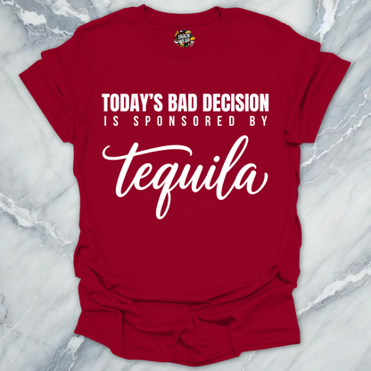 Bad Decision Sponsored Tequila T-Shirt