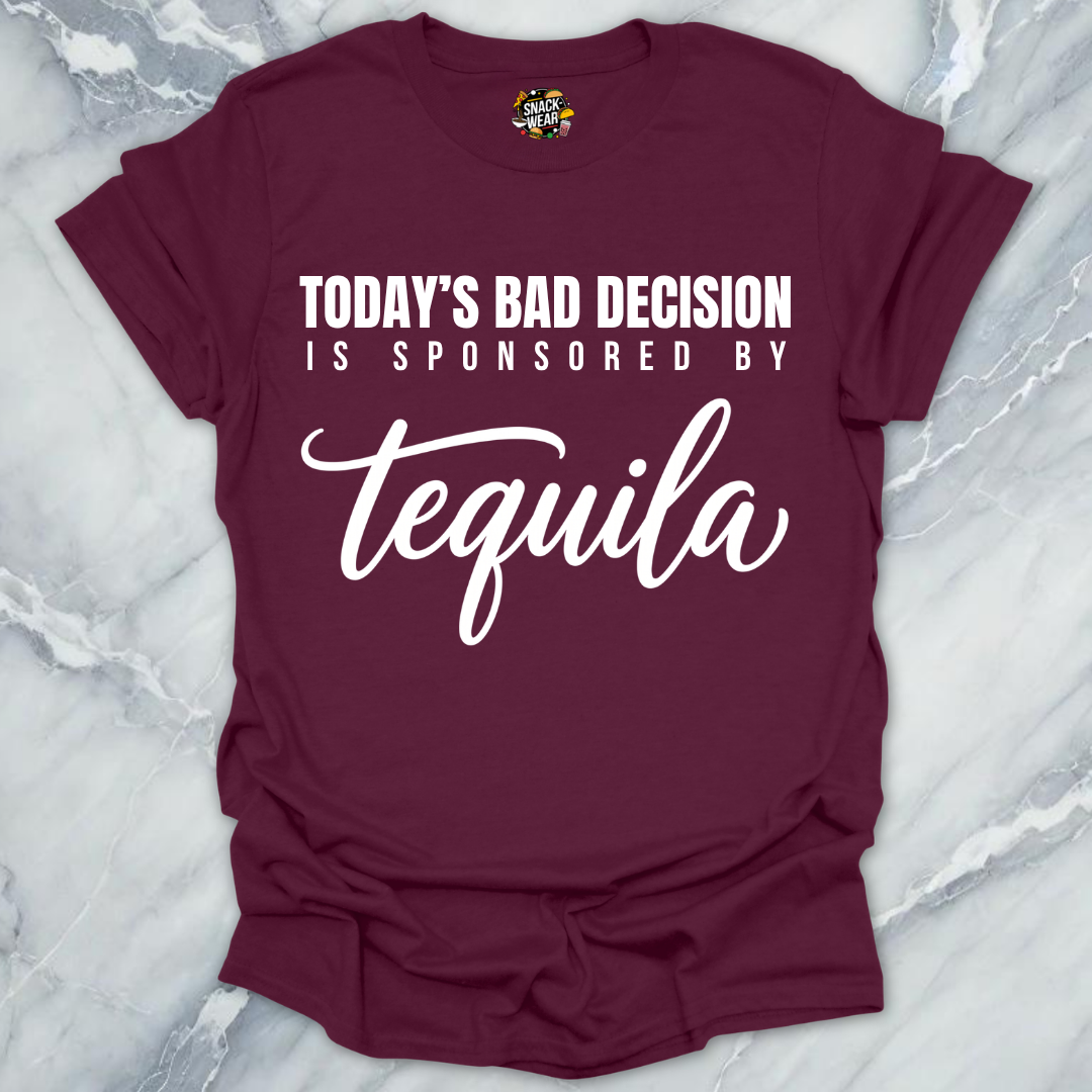 Bad Decision Sponsored Tequila T-Shirt