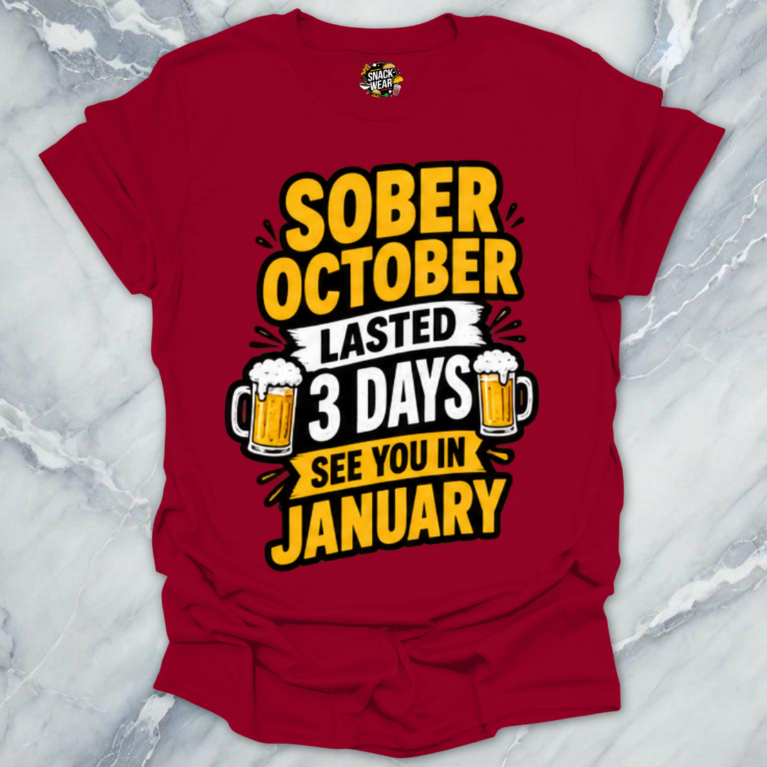 Sober October 3 Days T-Shirt