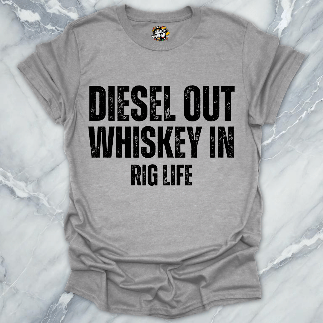 Diesel Out Whiskey In T-Shirt