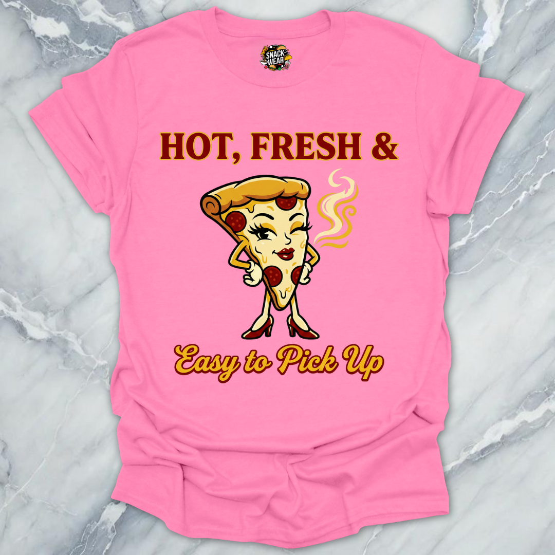 Fresh Pizza Pickup Line T-Shirt