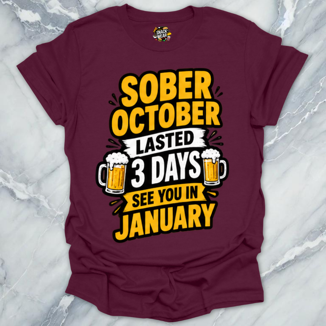 Sober October 3 Days T-Shirt