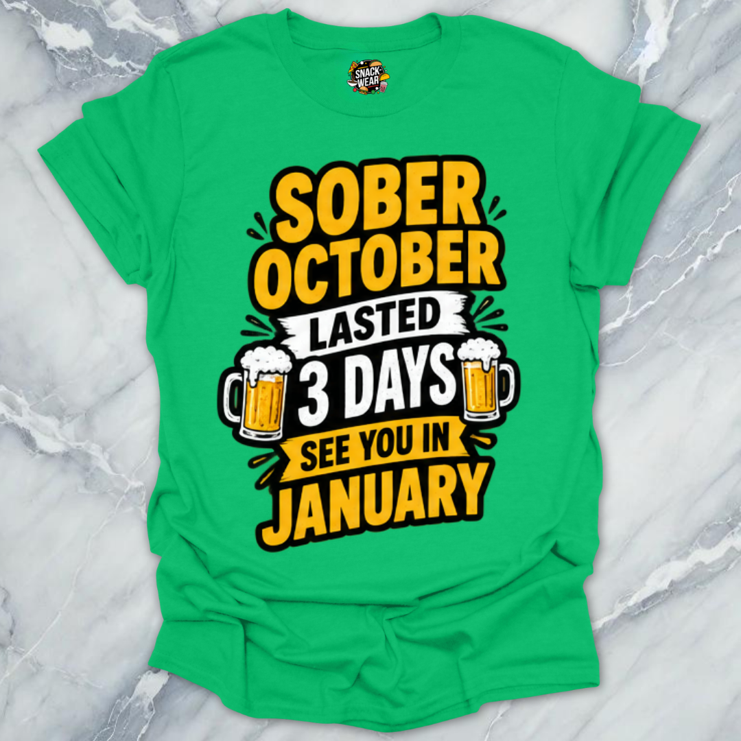 Sober October 3 Days T-Shirt