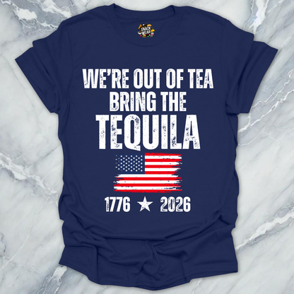 Out Of Tea Tequila T-Shirt