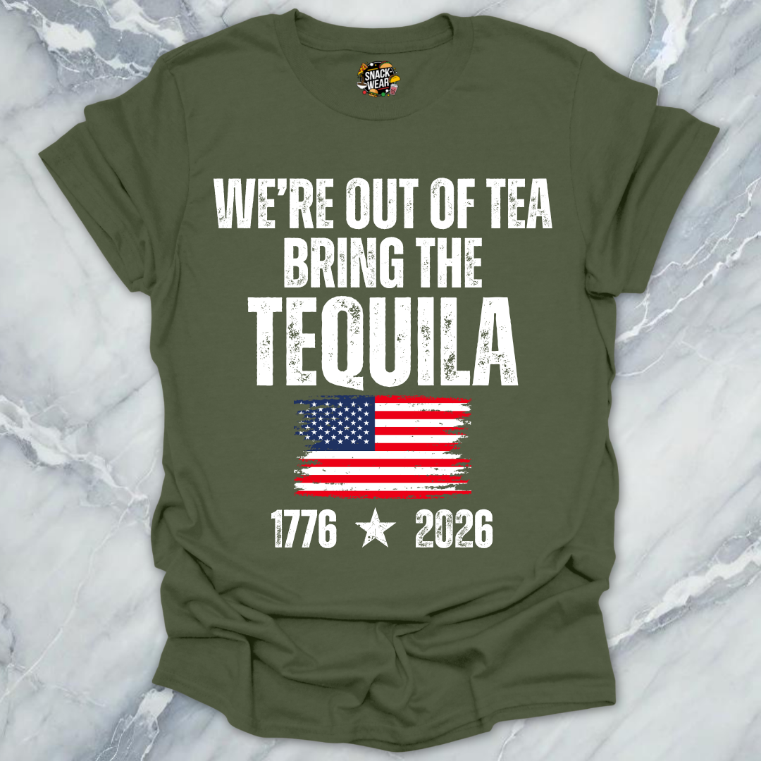 Out Of Tea Tequila T-Shirt