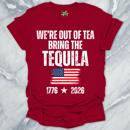 Out Of Tea Tequila T-Shirt