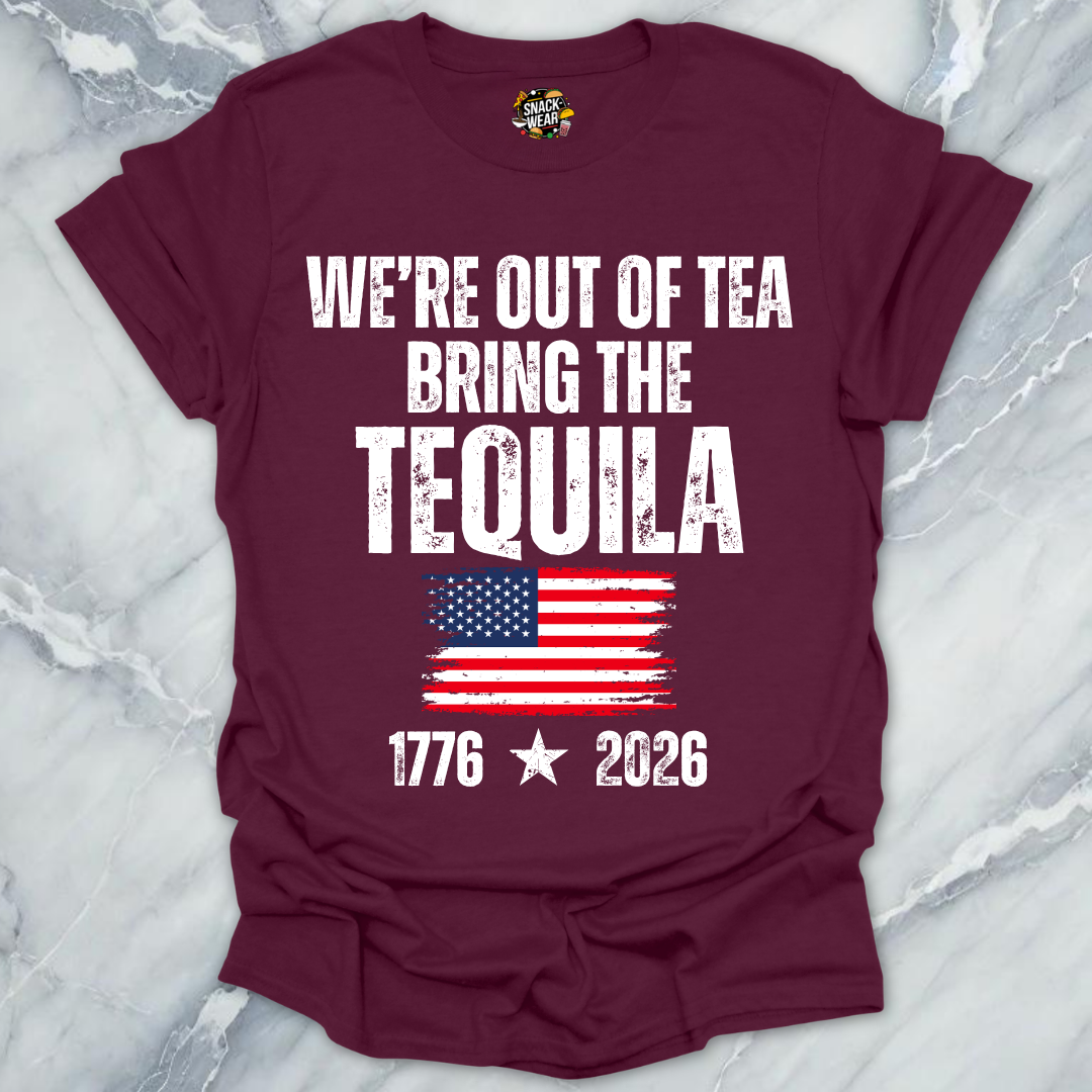 Out Of Tea Tequila T-Shirt