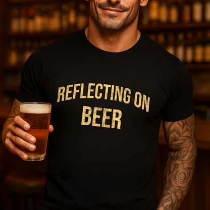 Reflecting on Beer T-Shirt