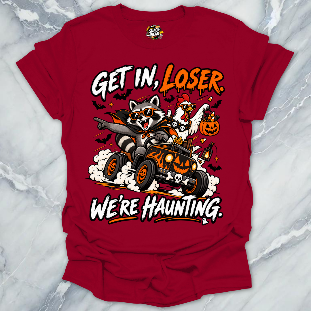 Get In Loser Haunting T-Shirt