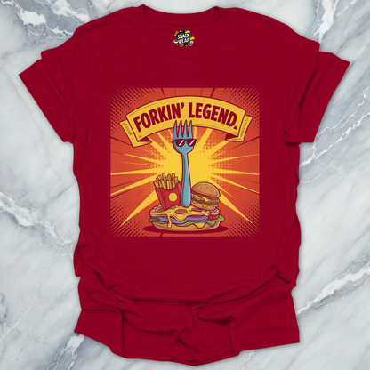 Forkin’ Legend T-Shirt
