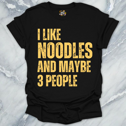 Noodles & Few People T-Shirt