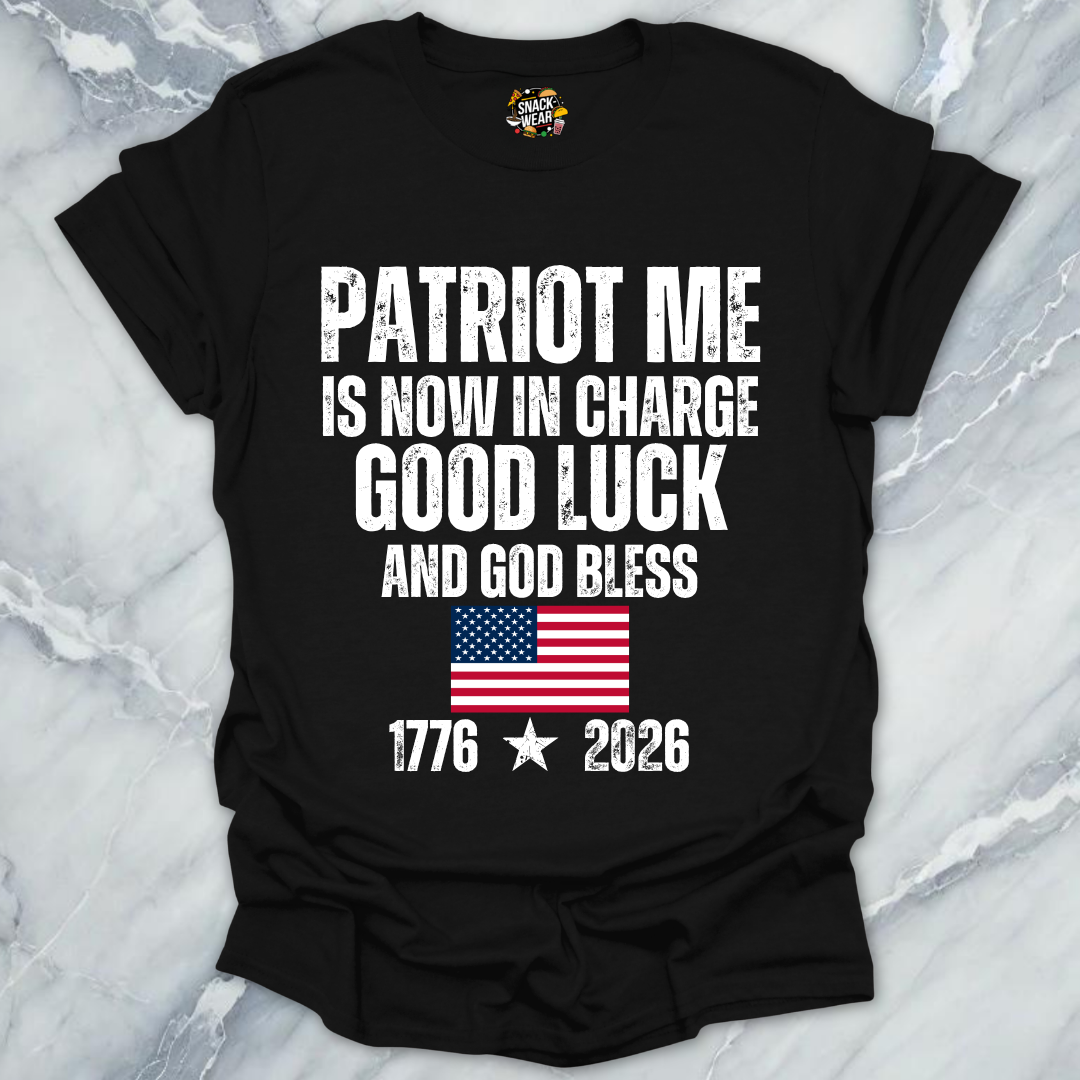 Patriot Me In Charge T-Shirt