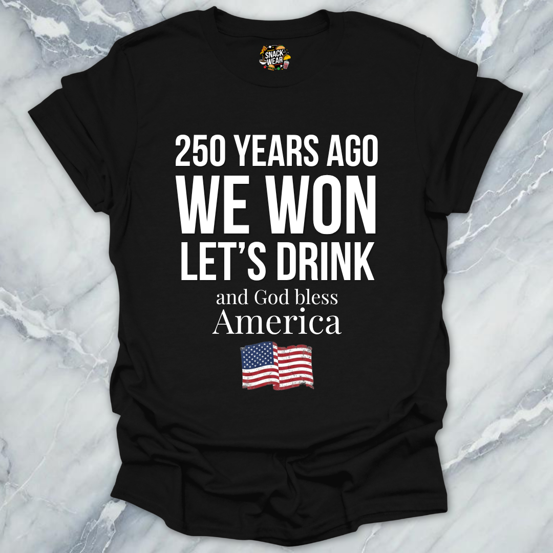 We Won July 4 Special T-Shirt