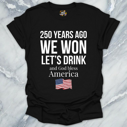 We Won July 4 Special T-Shirt