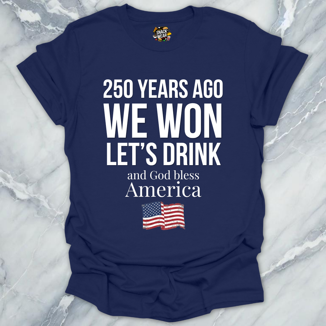 We Won July 4 Special T-Shirt
