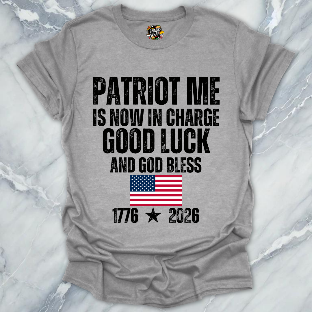 Patriot Me In Charge T-Shirt