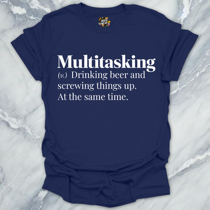 Multitasking Beer Definition T-Shirt