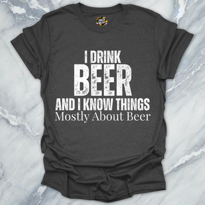 Beer And Know Things T-Shirt