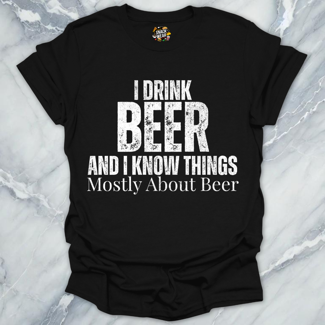 Beer And Know Things T-Shirt