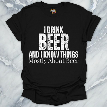 Beer And Know Things T-Shirt