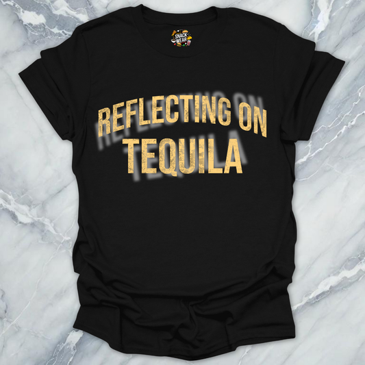 Reflecting on Tequila T-Shirt