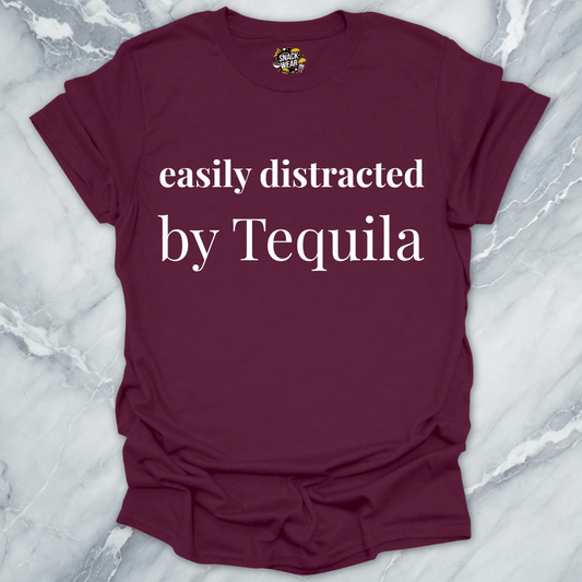Easily Distracted By Tequila T-Shirt