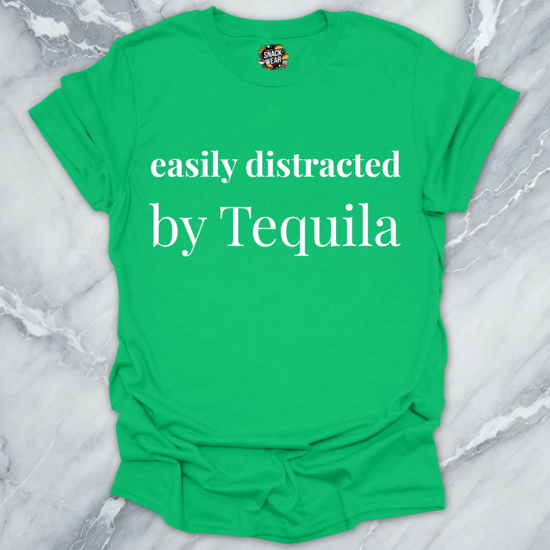 Easily Distracted By Tequila T-Shirt