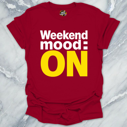 Weekend Mode T-Shirt