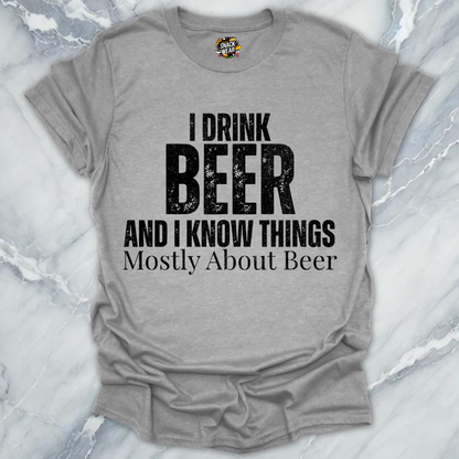 Beer And Know Things T-Shirt