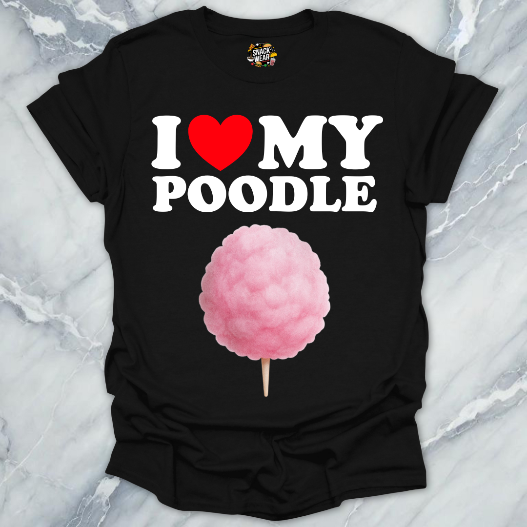 I Love My Poodle T-Shirt