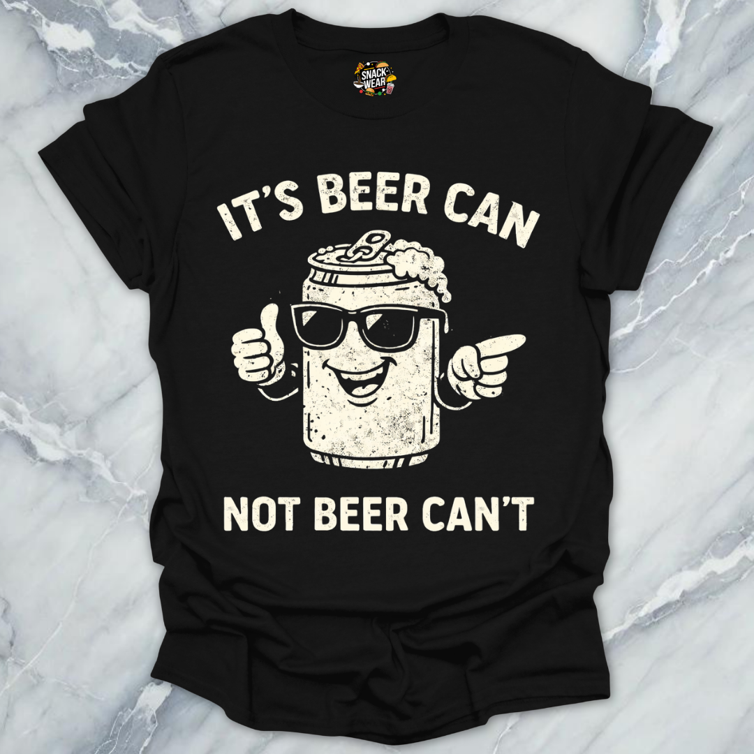 Beer Can Beer Can't T-Shirt