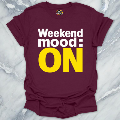 Weekend Mode T-Shirt