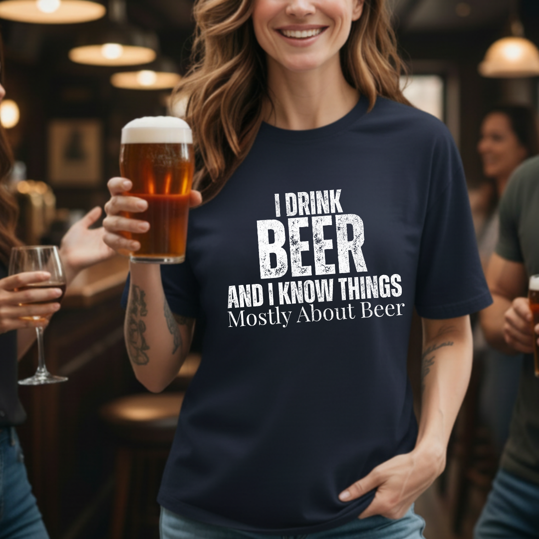 Beer And Know Things T-Shirt