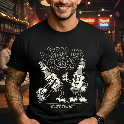 Warm Up Beers Routine T-Shirt
